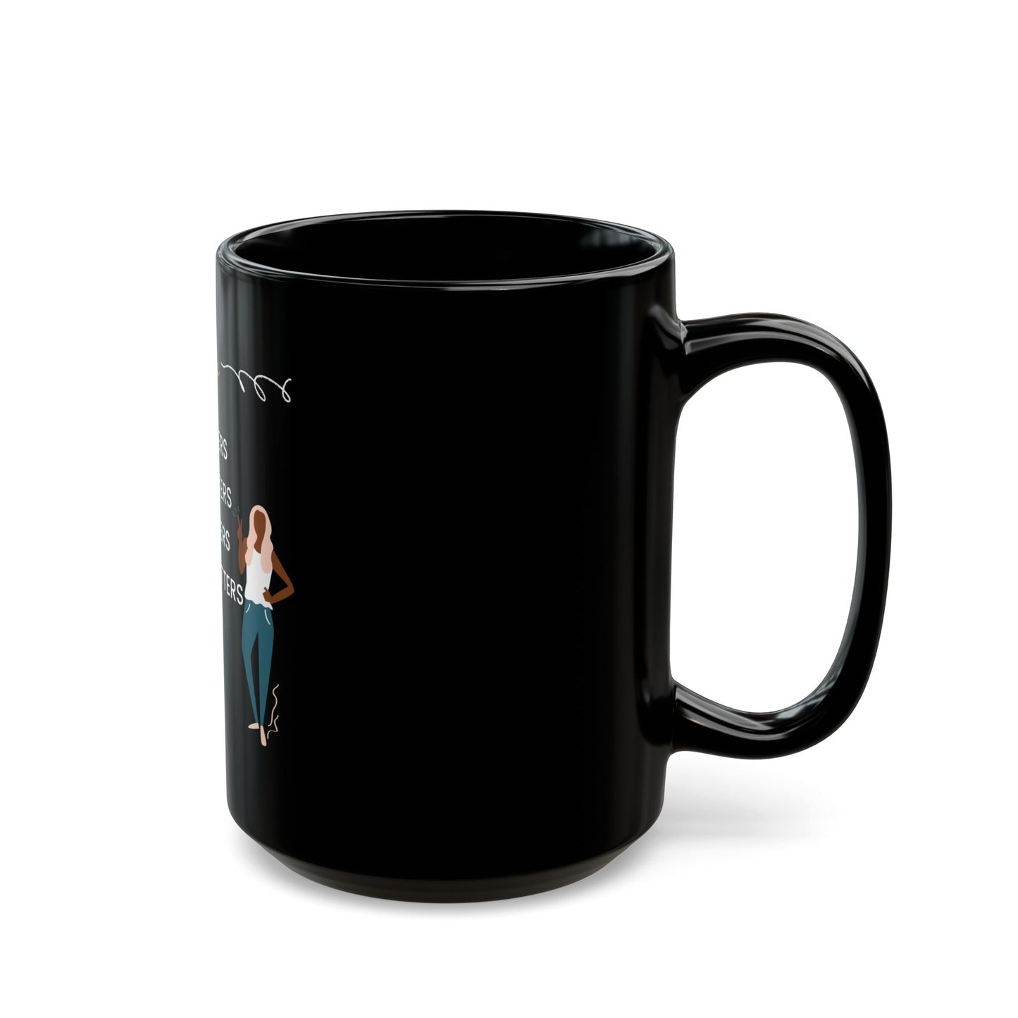 Our Voices Matter - Black Mug 11oz