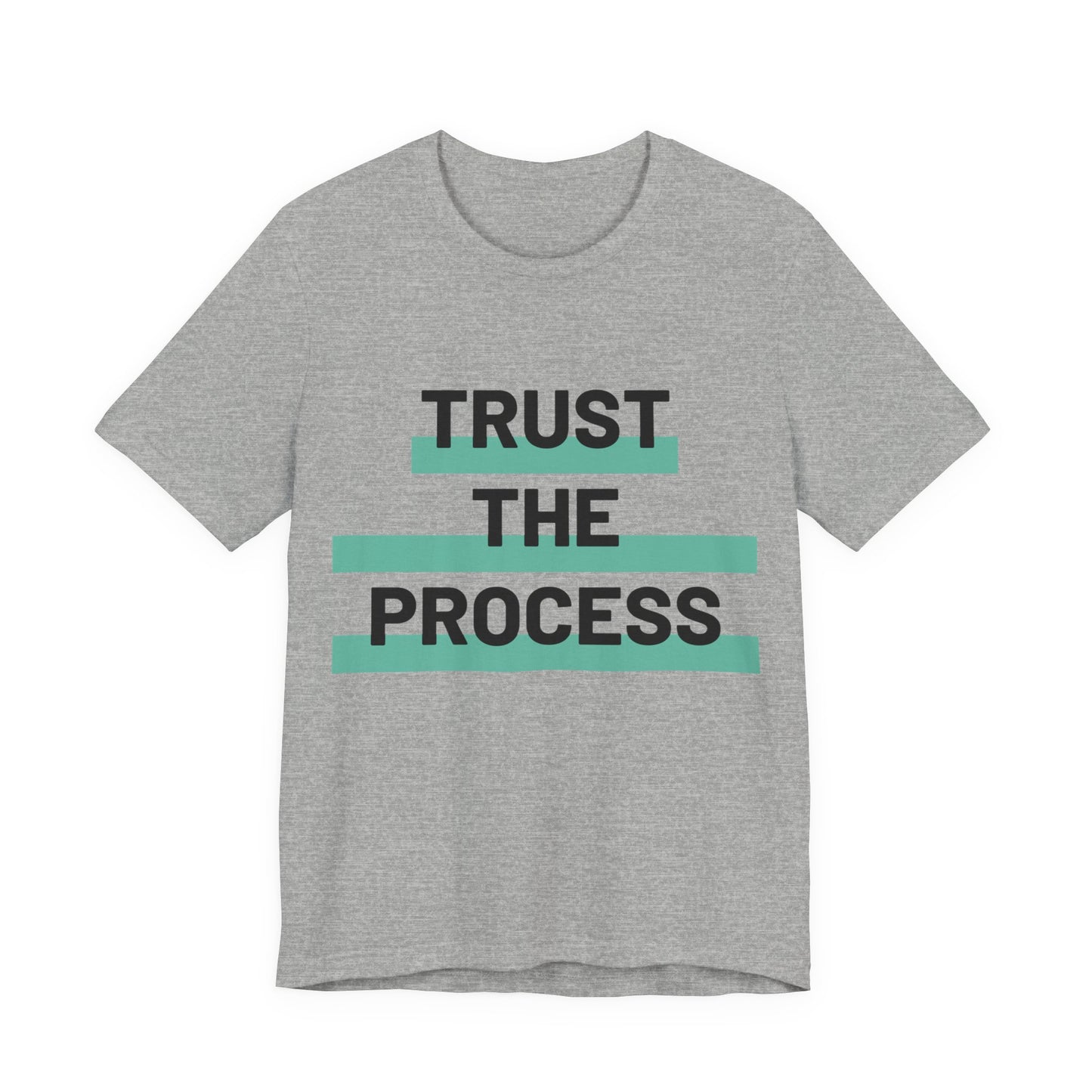 Trust The Process