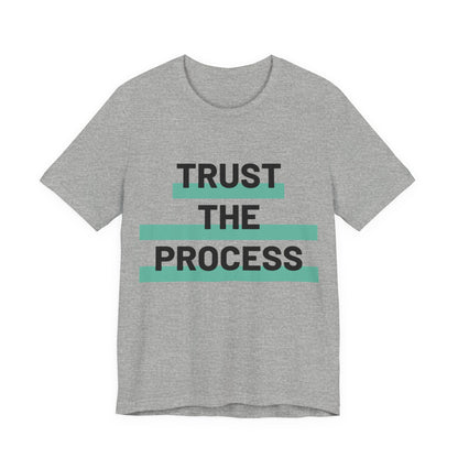 Trust The Process