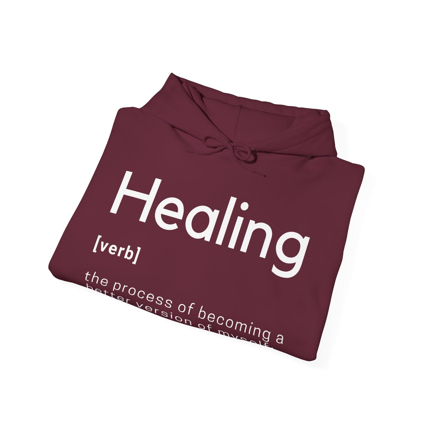Healing Definition Hooded Sweatshirt