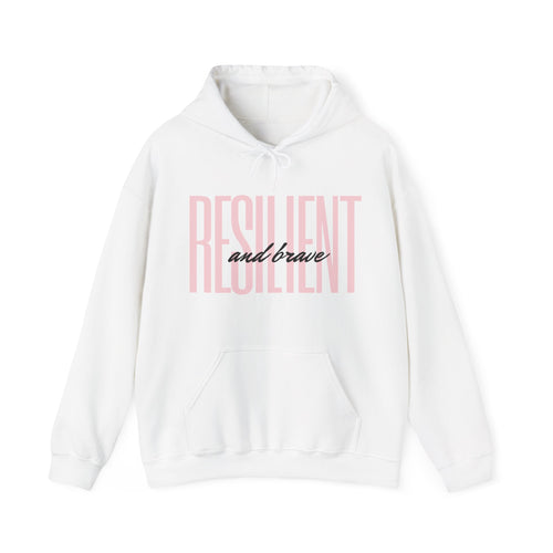 Resilient & Brave Hooded Sweatshirt