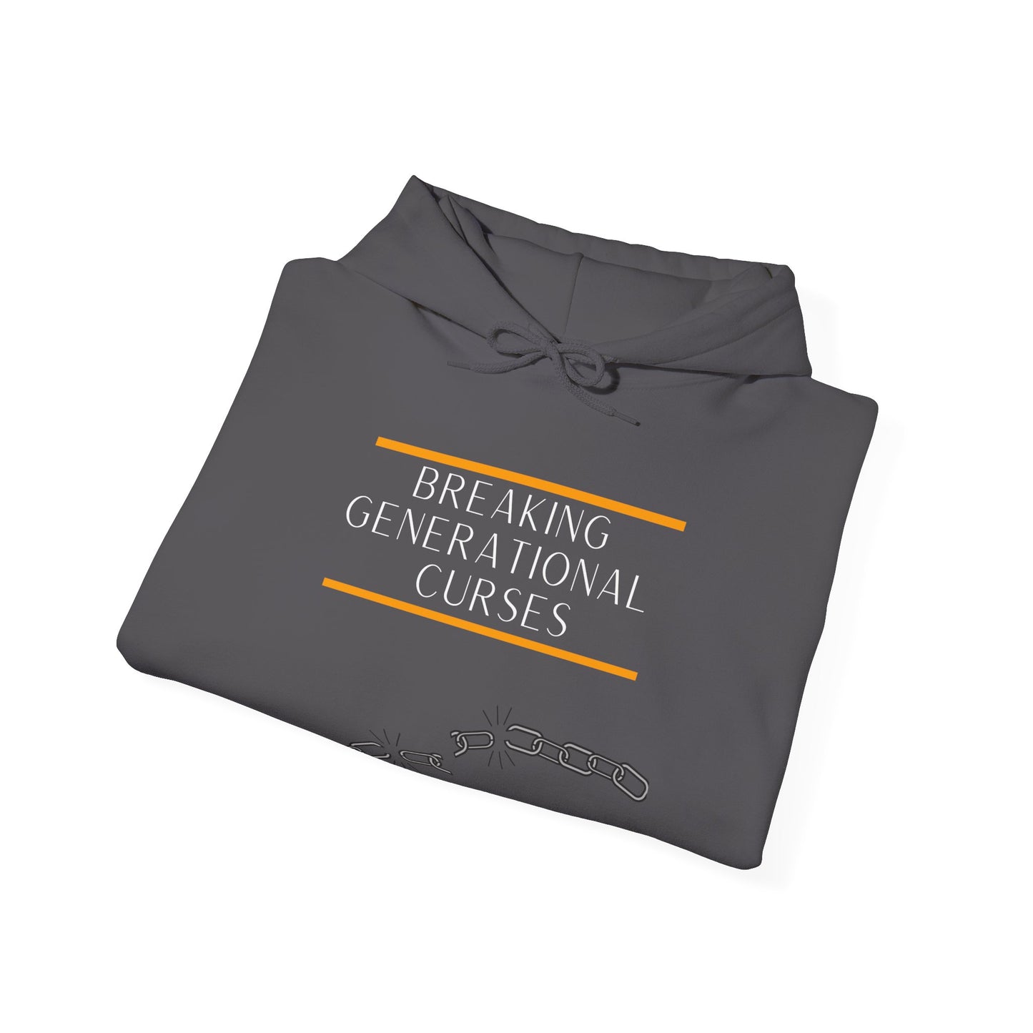 Breaking Generational Curses Hooded Sweatshirt