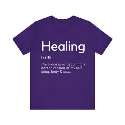 Healing Definition T-Shirt -Original