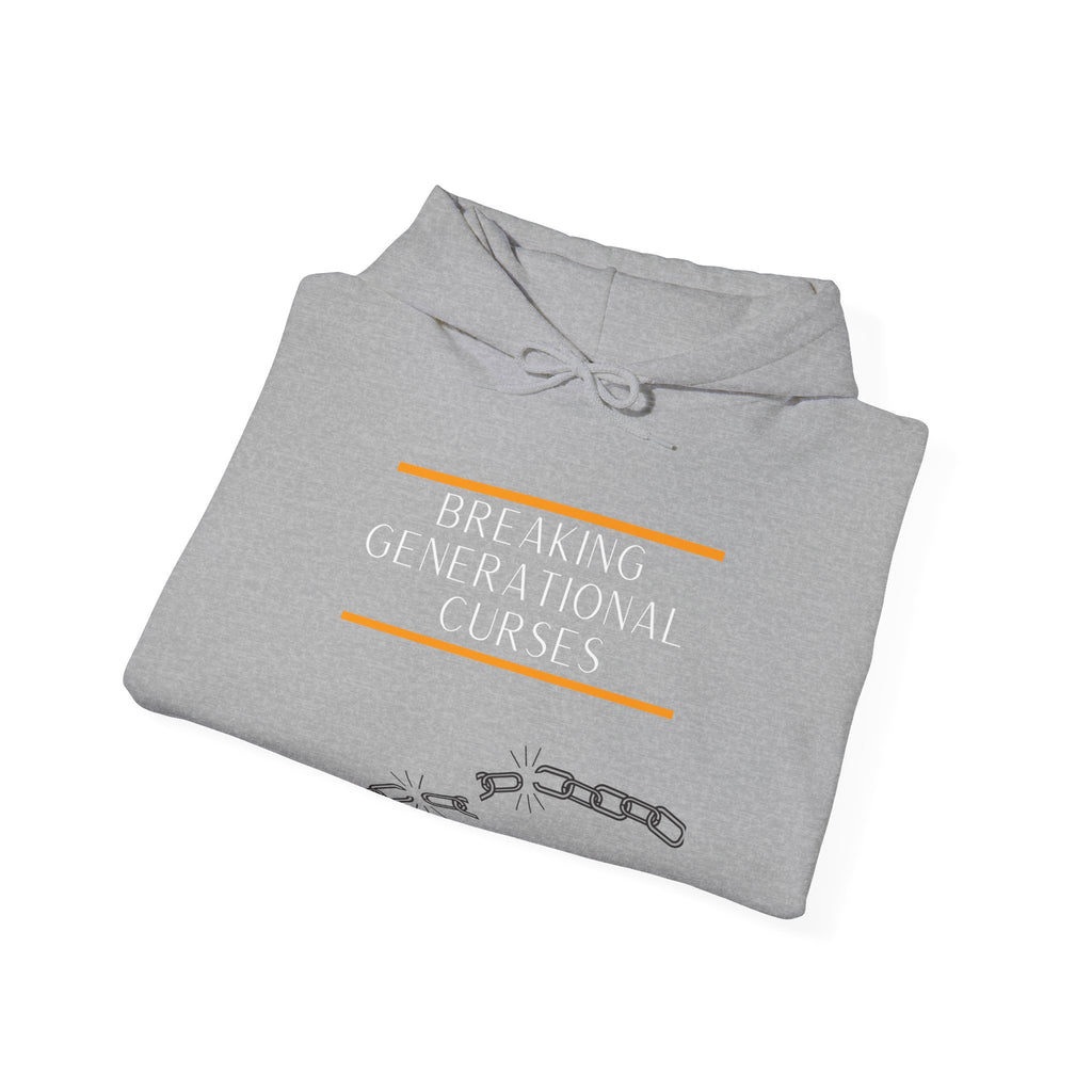 Breaking Generational Curses Hooded Sweatshirt