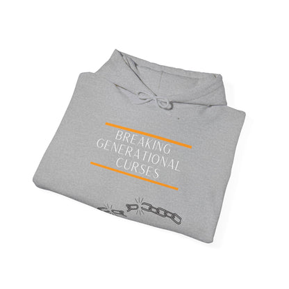 Breaking Generational Curses Hooded Sweatshirt
