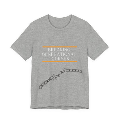 Breaking Generational Curses T-shirt