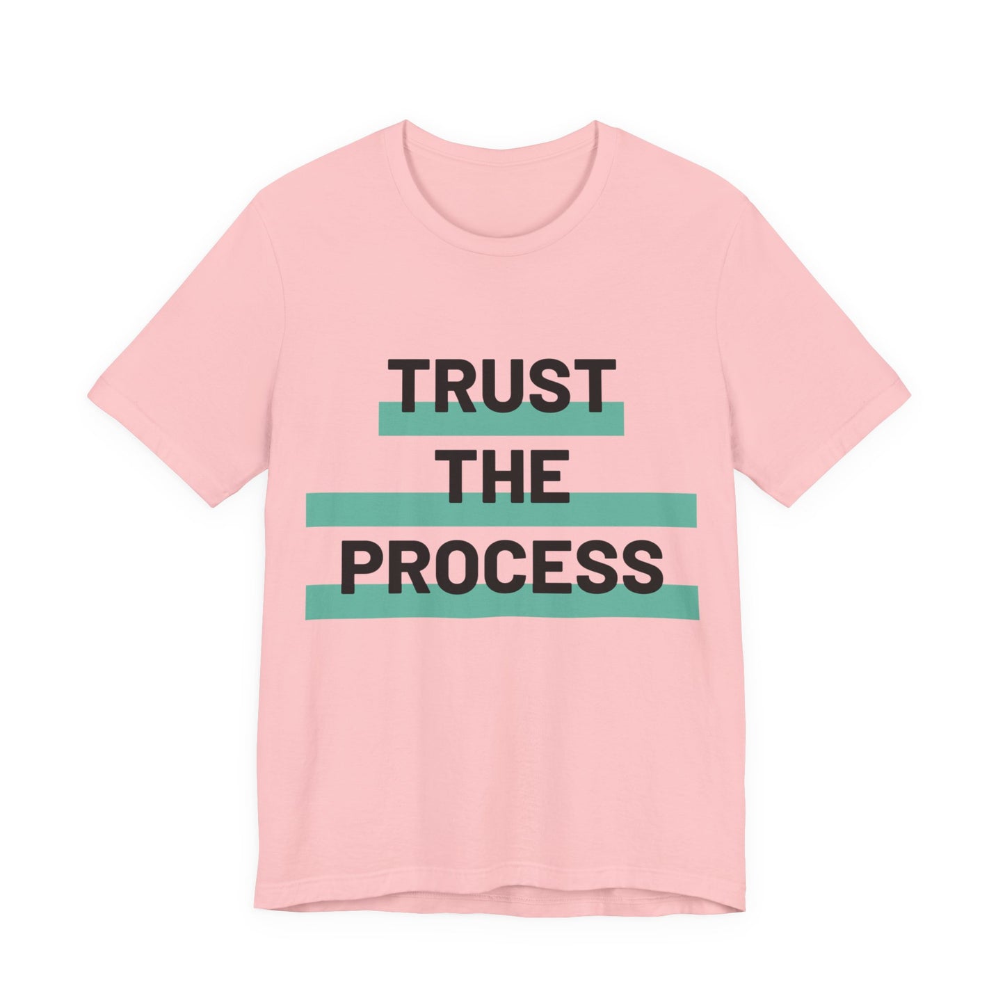 Trust The Process