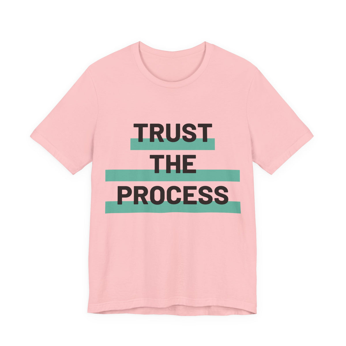 Trust The Process