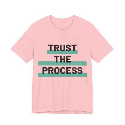Trust The Process