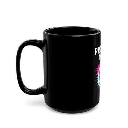 Protect Your Peace - Black Mug 11oz