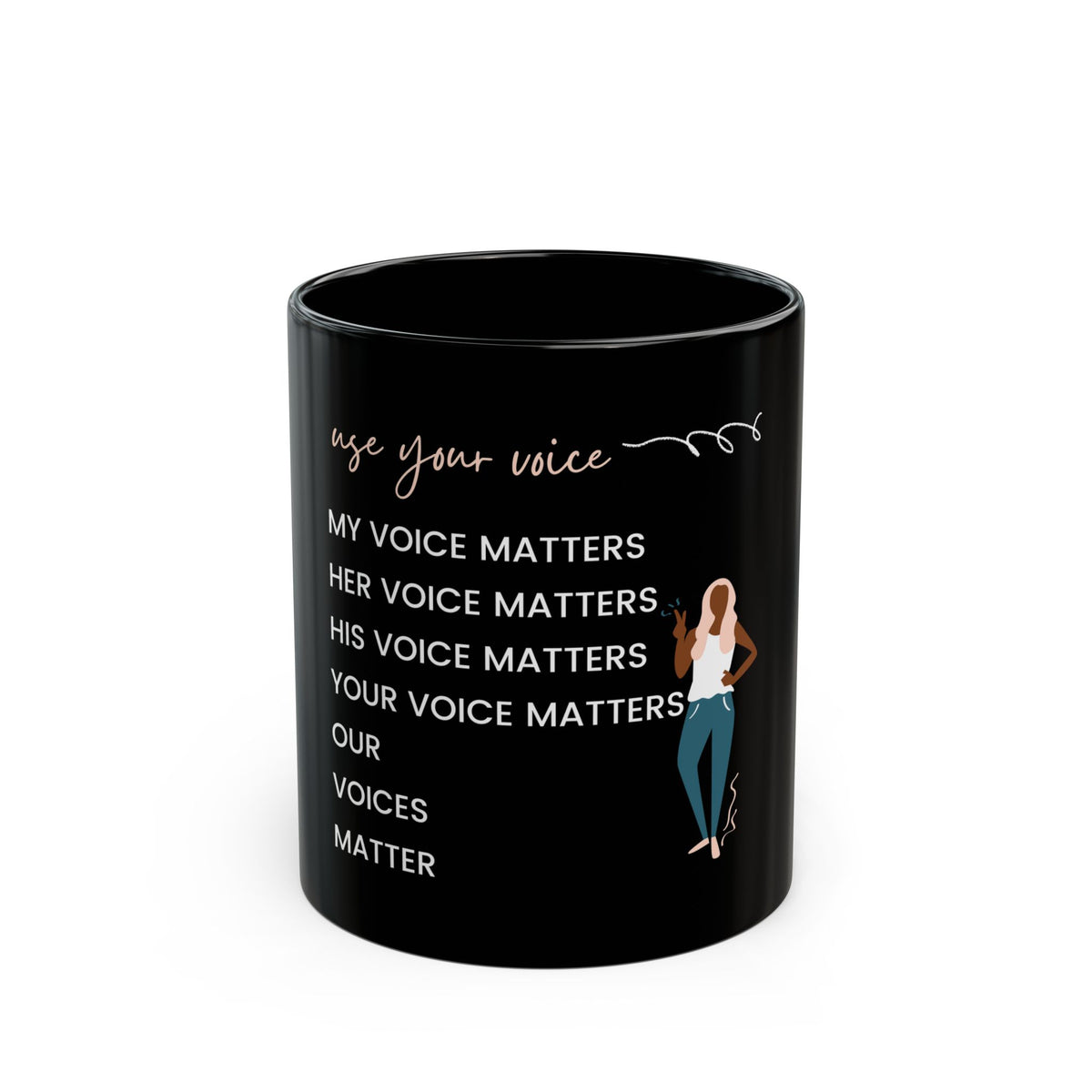 Our Voices Matter - Black Mug 11oz
