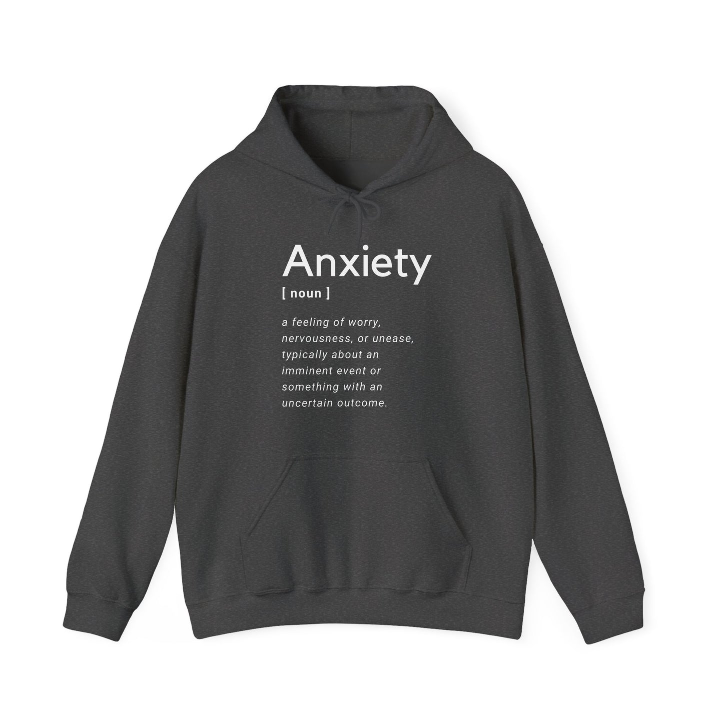 Anxiety Definition Hooded Sweatshirt