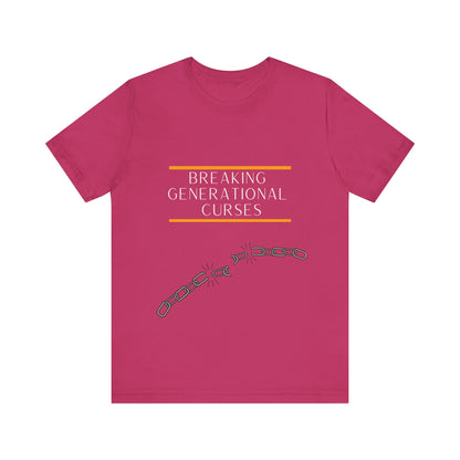 Breaking Generational Curses T-shirt