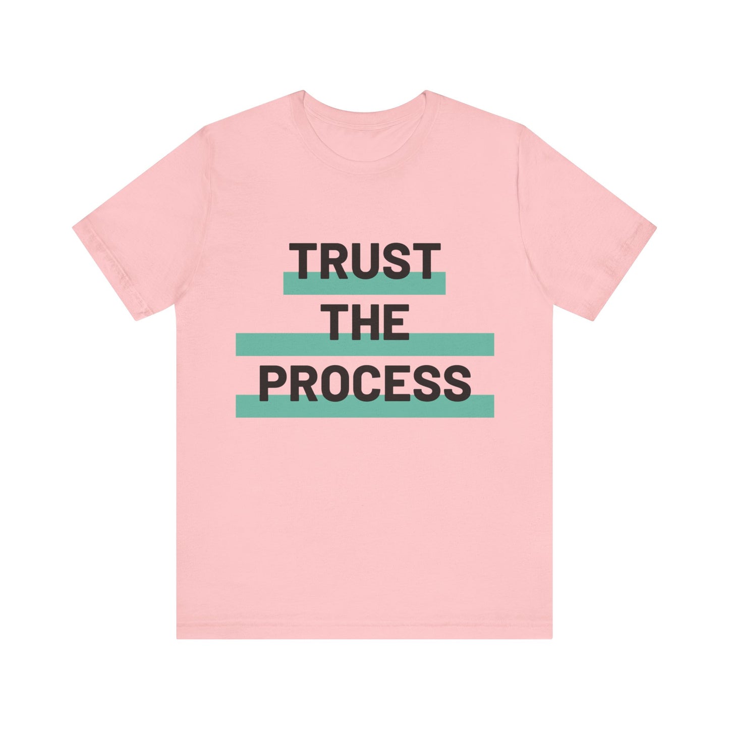 Trust The Process