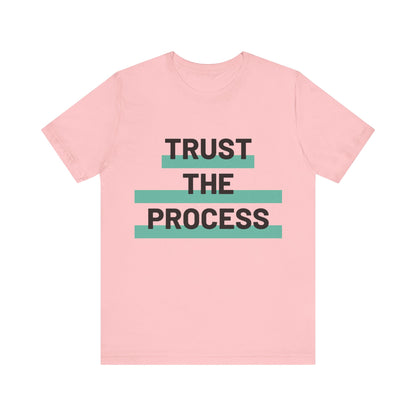 Trust The Process