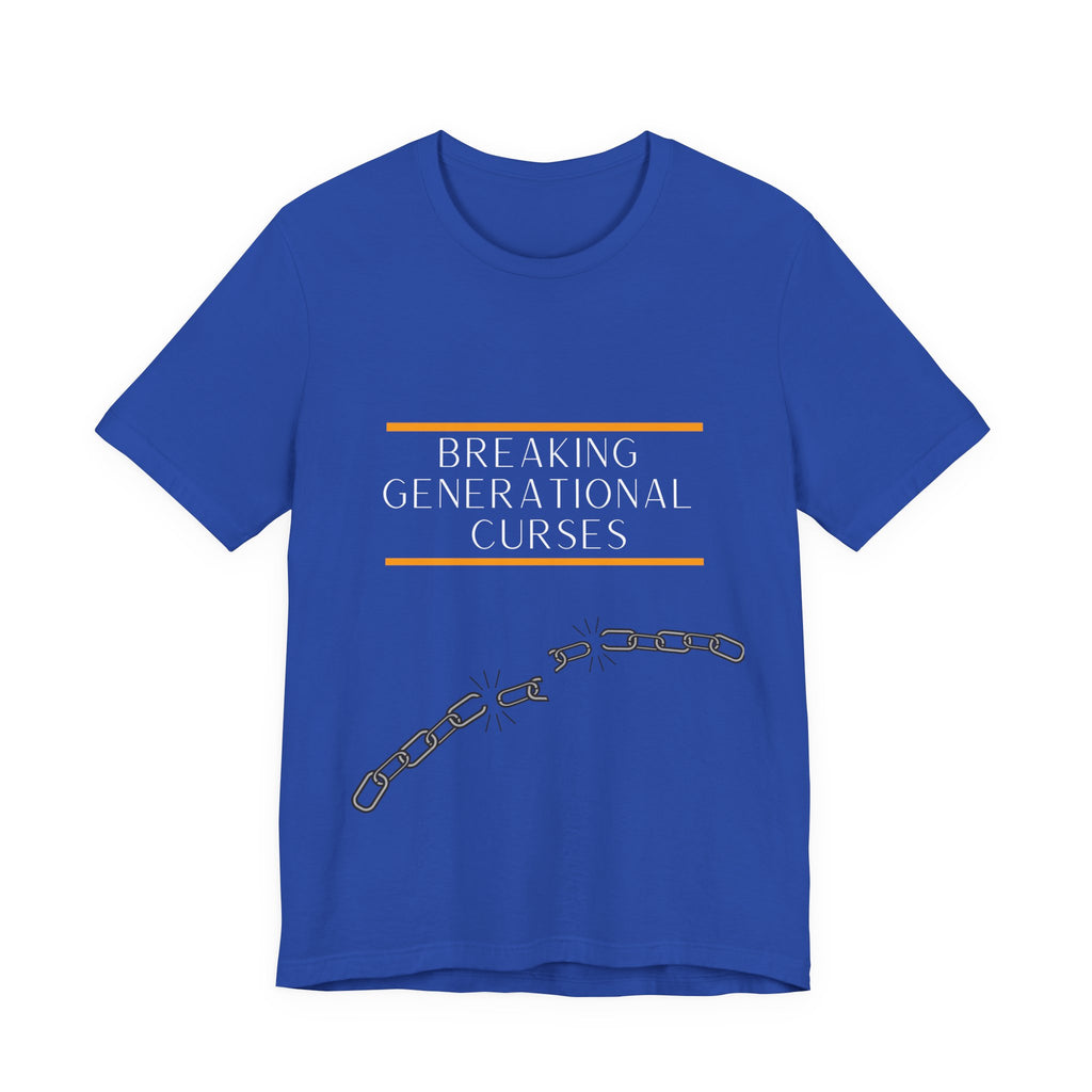 Breaking Generational Curses T-shirt