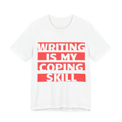 Writing Is My Coping Skill