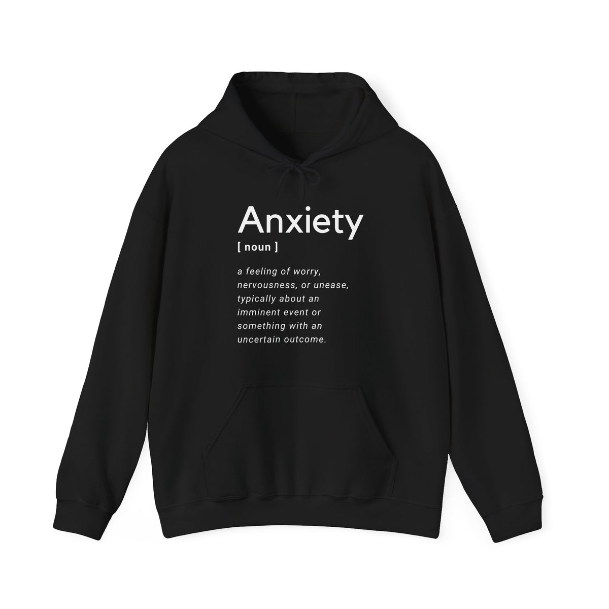 Anxiety Definition Hooded Sweatshirt