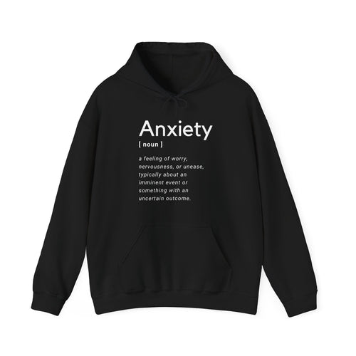 Anxiety Definition Hooded Sweatshirt