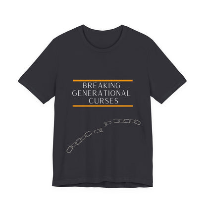 Breaking Generational Curses T-shirt
