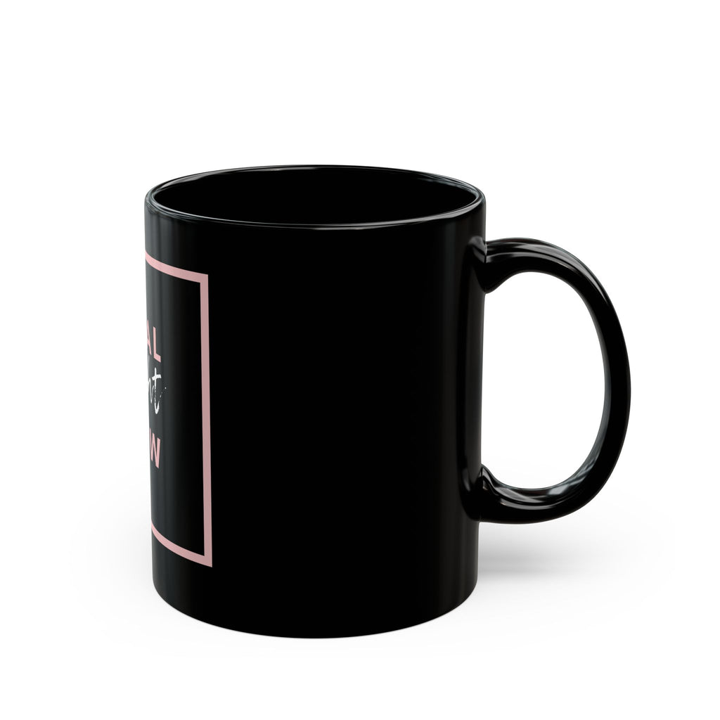 Heal Right Now - Black Mug 11oz