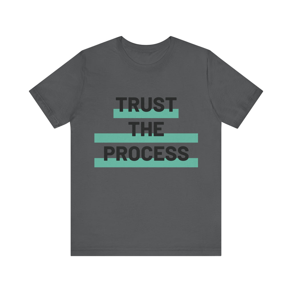 Trust The Process