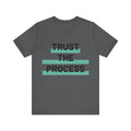 Trust The Process