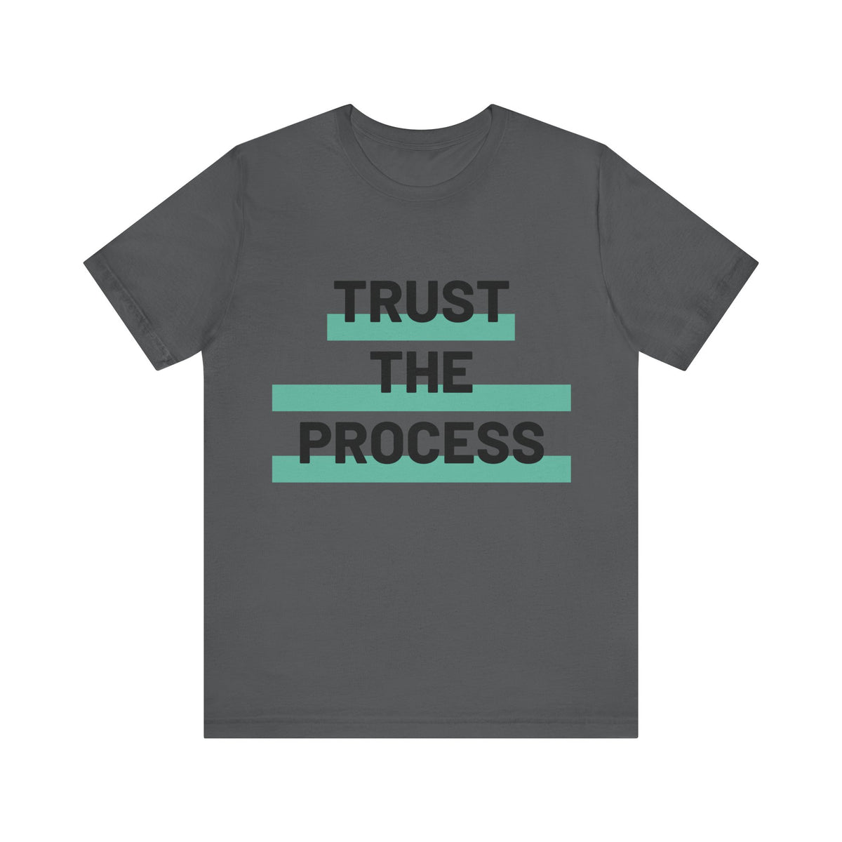 Trust The Process