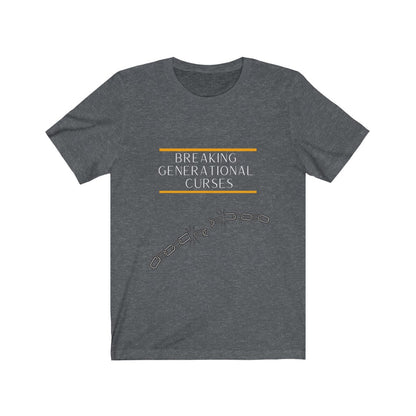 Breaking Generational Curses T-shirt