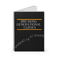 Breaking Generational Curses Spiral Notebook