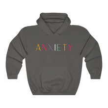 Load image into Gallery viewer, Anxiety 2.0 Hooded Sweatshirt