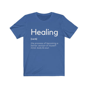 Healing Definition T-Shirt -Original