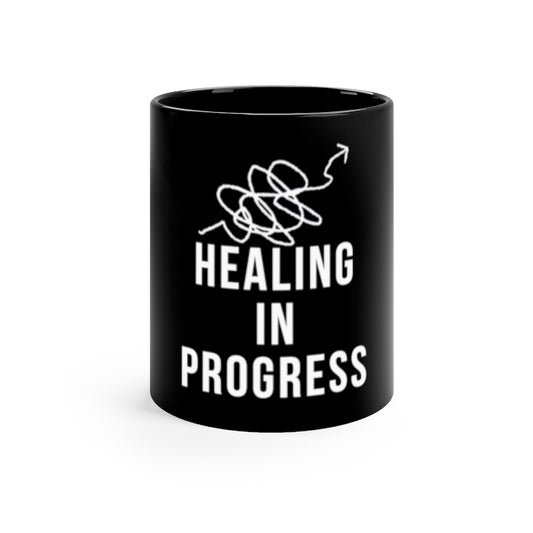Healing In Progress - Black Mug 11oz