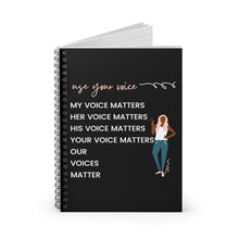 Load image into Gallery viewer, Our Voices Matter Spiral Notebook