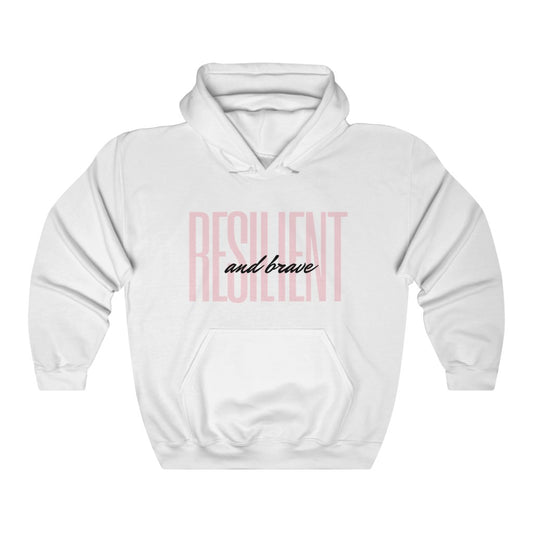 Resilient & Brave Hooded Sweatshirt