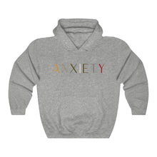 Load image into Gallery viewer, Anxiety 1.0 Hooded Sweatshirt