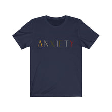 Load image into Gallery viewer, Anxiety T-Shirt 2.0