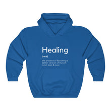 Load image into Gallery viewer, Healing Definition Hooded Sweatshirt