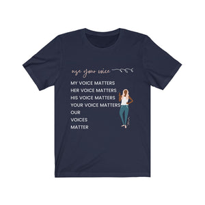Our Voices Matter T-Shirt