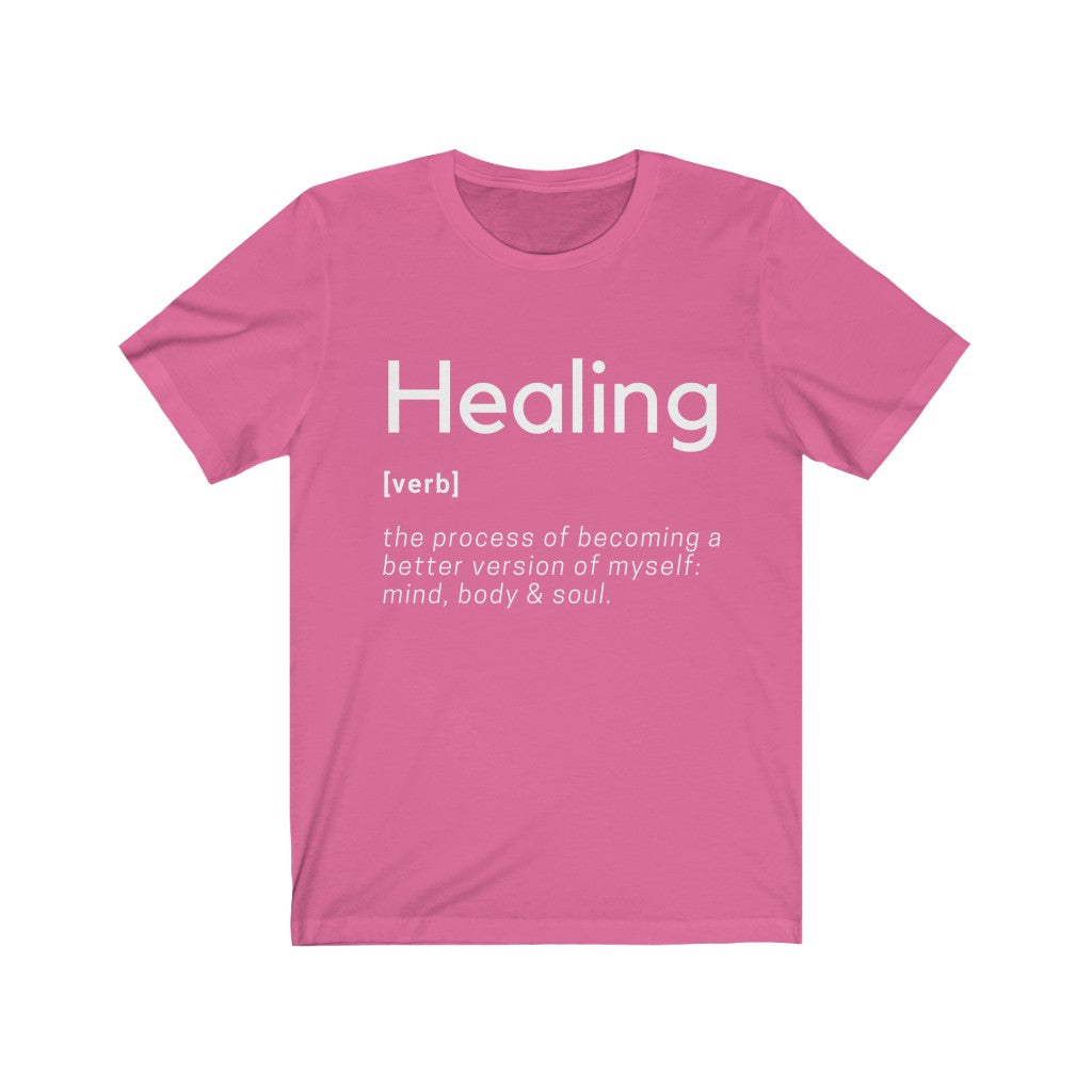 Healing Definition T-Shirt -Original