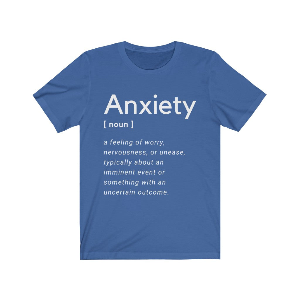 Anxiety Definition T-Shirt