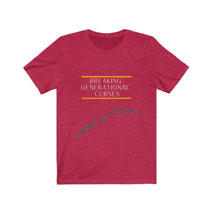 Breaking Generational Curses T-shirt