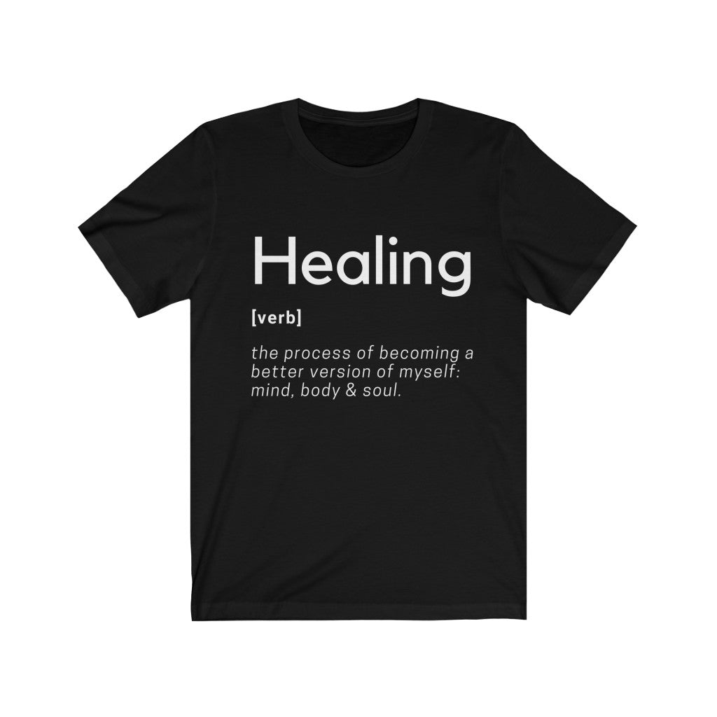 Healing Definition T-Shirt -Original