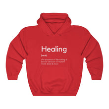 Load image into Gallery viewer, Healing Definition Hooded Sweatshirt