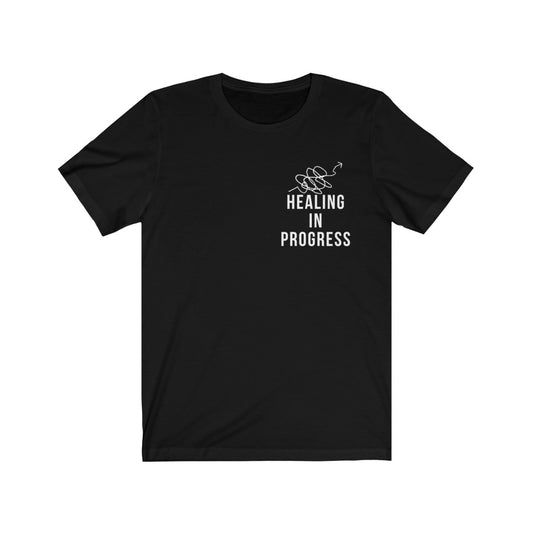 Healing In Progress T-Shirt