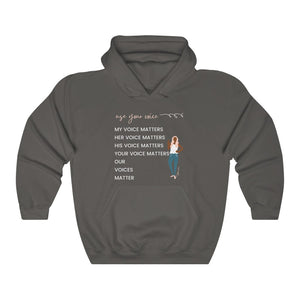 Our Voices Matter Hooded Sweatshirt