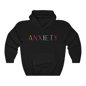 Anxiety 2.0 Hooded Sweatshirt