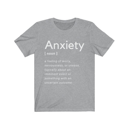 Anxiety Definition T-Shirt