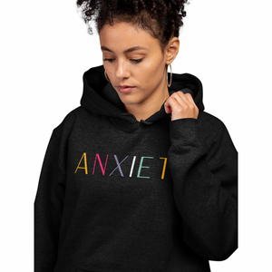 Anxiety 2.0 Hooded Sweatshirt