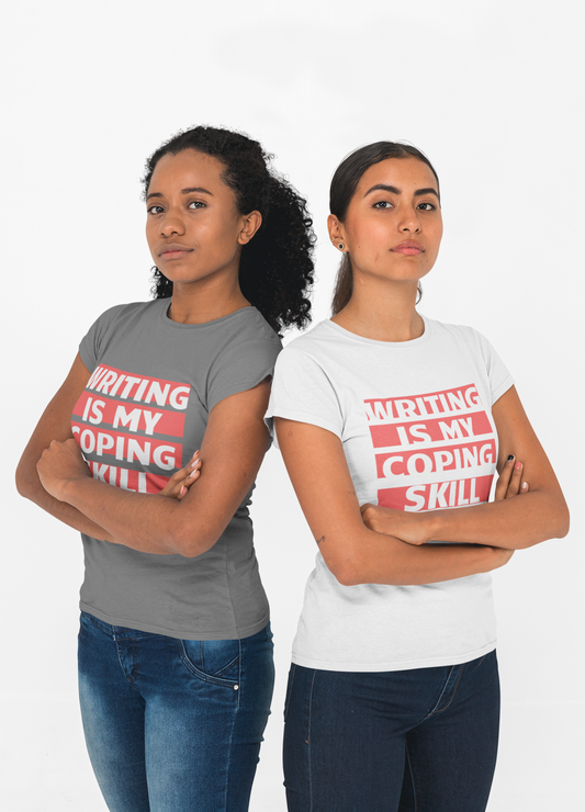 Writing Is My Coping Skill T-shirt